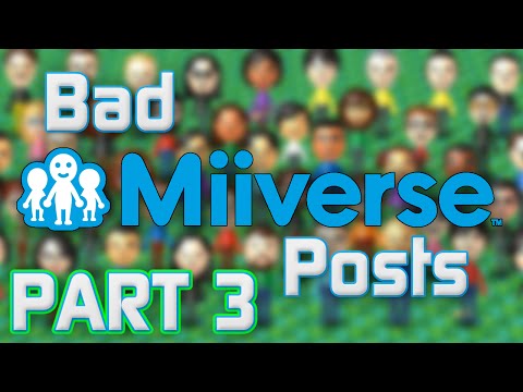 Bad Miiverse Posts #3