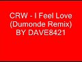 CRW - i feel love