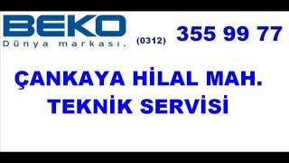 BEKO SERVİSİ HİLAL MAH  355 99 77 ÇANKAYA