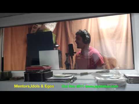 Jay Status & DJ SANJ Mentors, Idols & Egos Studio Session