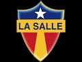 Himno al Colegio San José - La Salle, Guayaquil (versión original y oficial)