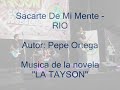 Sacarte De Mi Mente - RIO