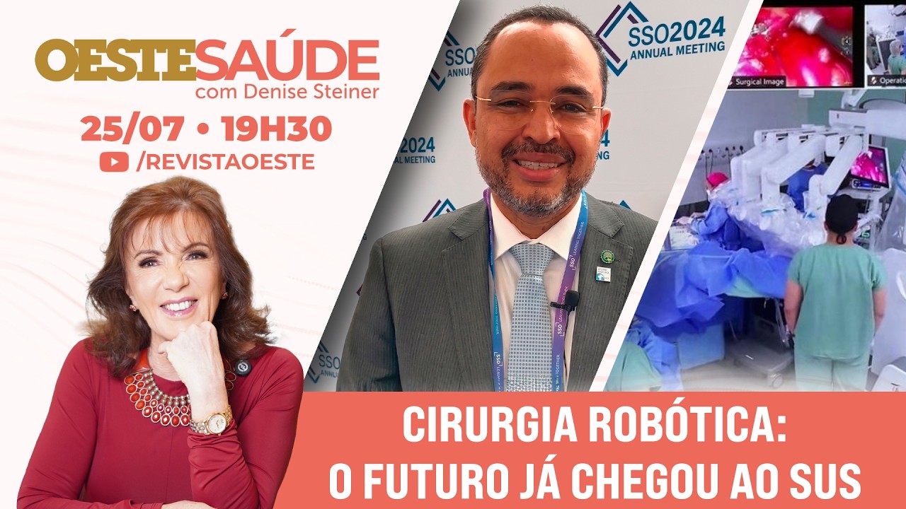 Oeste Saúde, Com Dra. Denise Steiner | 25/07/2026