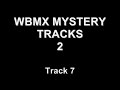Mystery WBMX Tracks 2. Help identify these!