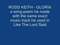 RODD KEITH - GLORIA (same music as LIKE The Lord Said)
