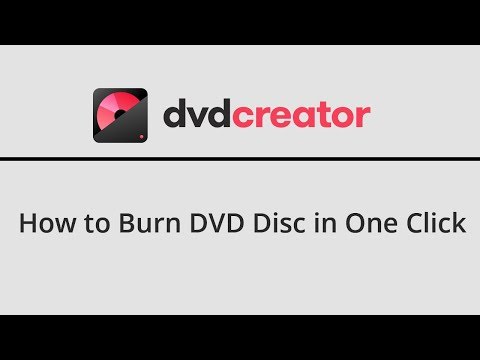 DVD Creator Guide - How to Burn DVD Disc in One Click