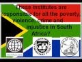 South Africa- Foreign debt, violence, poverty, crime, environmental disasters, racism and government