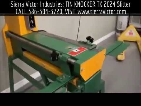 TIN KNOCKER TK 2024 Slitters | Sierra Victor Industries (1)