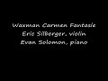eric silberger   waxman carmen fantasy