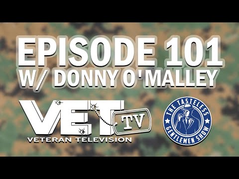 Episode 101 – Donny O’Malley of VetTV