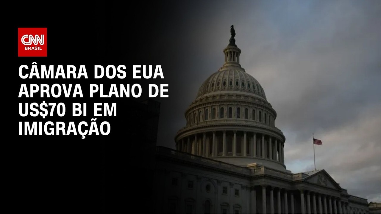 Câmara dos EUA aprova plano para US$ 70 bi em imigração | LIVE CNN