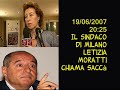 Intercettazione 19/06/2007- Letizia Moratti-Sacc�