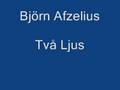 Björn Afzelius - Två Ljus