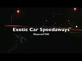 exotic car speedaways