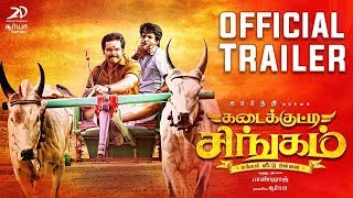 Kadaikutty Singam Official Tamil Trailer  Karthi S