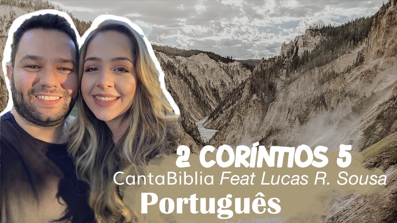 O Bem - 2 Coríntios 5 | CantaBiblia Feat Lucas Sousa (Official Video)