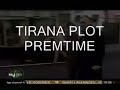 Tirana - Premtime