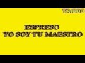 GRUPO EXPRESO - YO SOY TU MAESTRO [HQ]