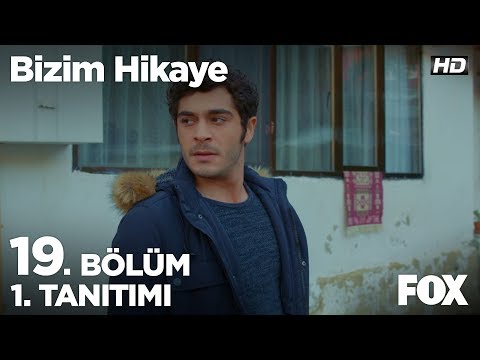Bizim Hikaye 19. Bölüm Fragmanı                                                                                                                                                                                                                           