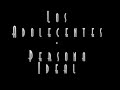 Los Adolecentes - Persona Ideal