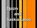 saskia laroo & djazm (erwin van rossum, panos van roseel, ronald vissers, jeffrey bickes, jeroen van klooster, jorgos lazakis)