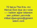 the kral 72 bela mc hercai son dua r cow kalbim ağlar bitanem sen yokken yanımda