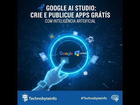 🚀 Google AI Studio: Crie e Publique Apps Grátis com Inteligência Artificial