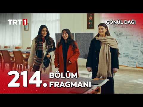Gönül Dağı 214. Bölüm Fragmanı                                                                                                                                                                                                                            
