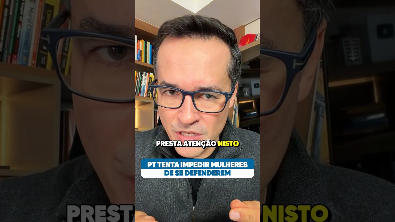 O PT tentou impedir as mulheres de se protegerem!