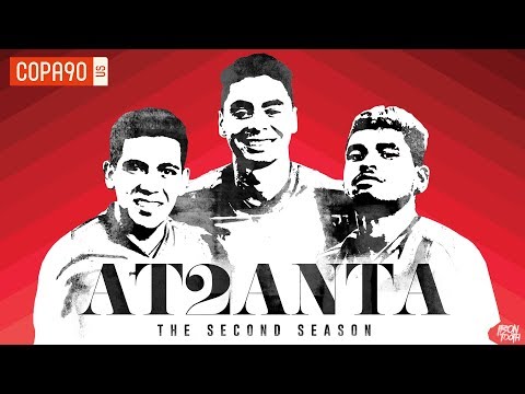 Video: Atlanta United- Critically Acclaimed, Season 2 Coming Soon
