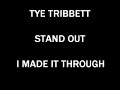 I Made It Through