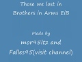 Those we lost in broters in arms eib