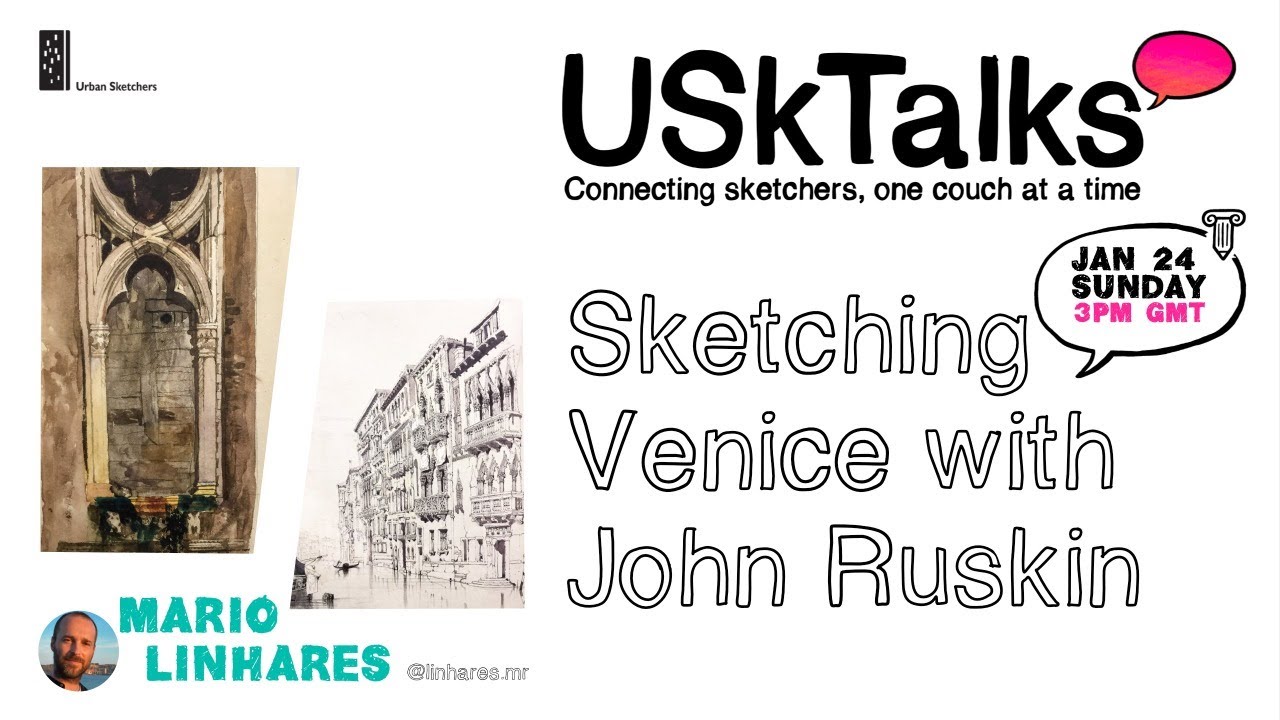 USkTalks S2E4 - Sketching Venice with John Ruskin