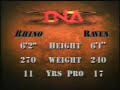 Raven Vs Rhyno TNA Unbreakable (Part 1 Of 2)