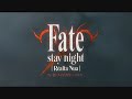fate/stay night PS2 op
