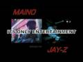 Maino ft Jay-Z - Its Only Entertainment