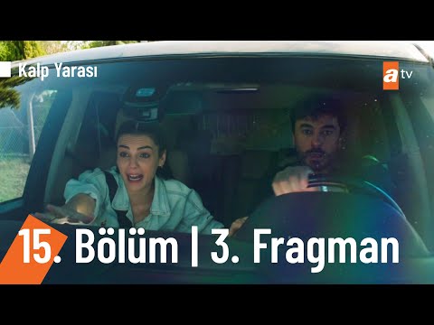 Kalp Yarası 15. Bölüm 3. Fragmanı                                                                                                                                                                                                                         