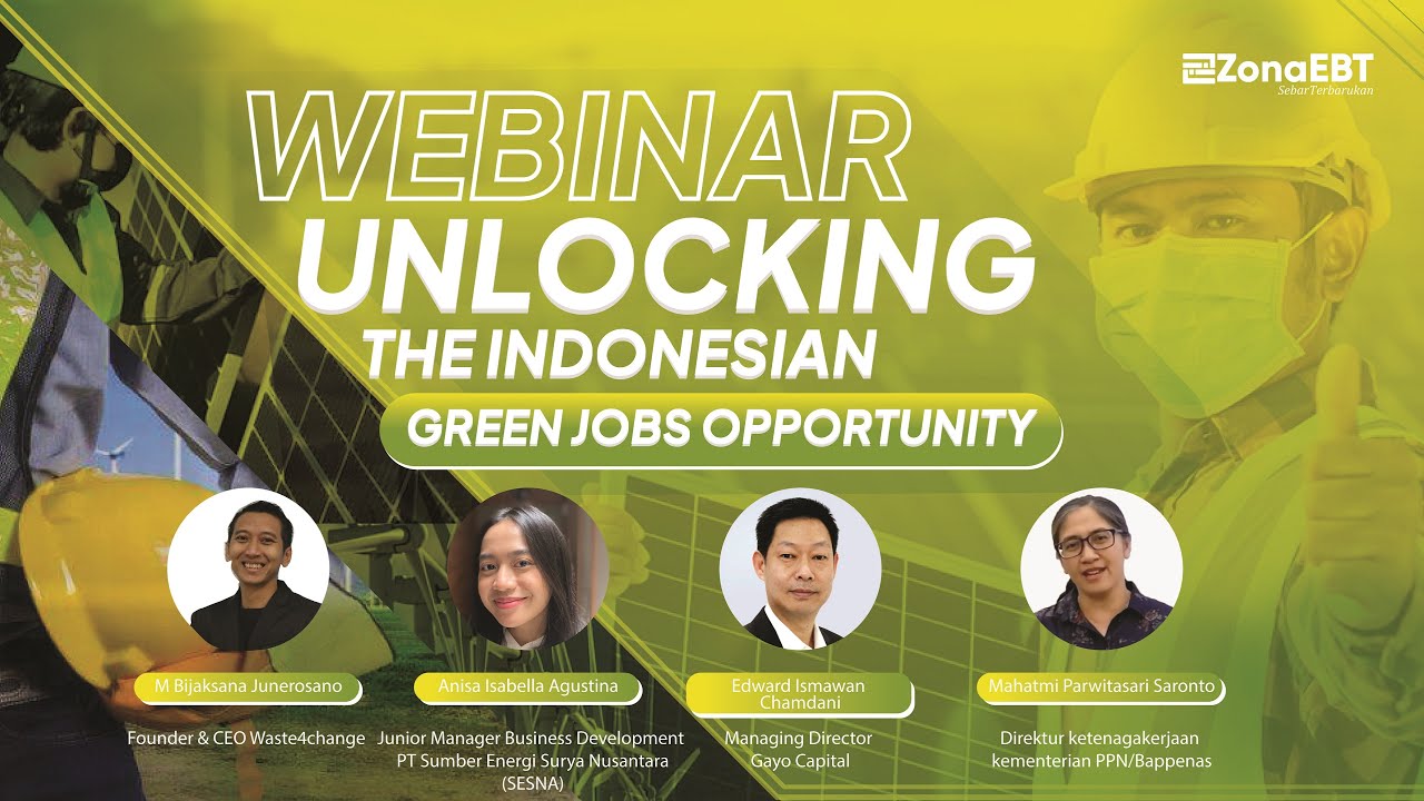 Unlocking Indonesian Green Jobs Opportunity with Zona EBT