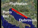 Flightplan: PortoRoz to Dubrovnik