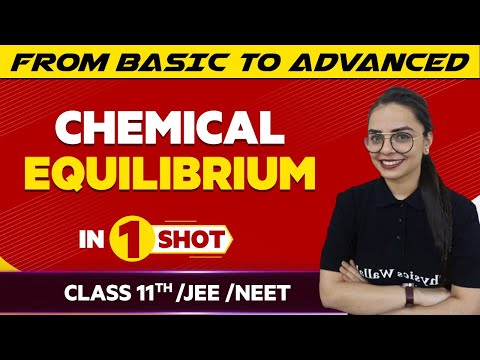 Chemical Equilibrium In One Shot - JEE/NEET/Class 11th Boards | Victory Batch