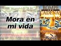 Mora en mi vida / Coro Menap