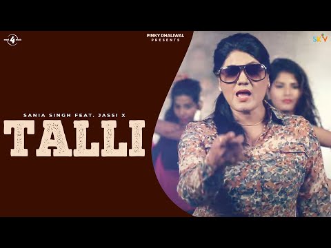 Sania Singh feat. Jassi X | Talli | Full HD Brand New Punjabi Song 2014