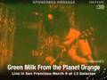 Green Milk From the Planet Orange
