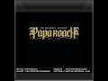 Papa Roach - My Heart Is A Fist [HQ & Lyrics]