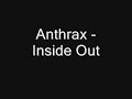 anthrax - Inside Out