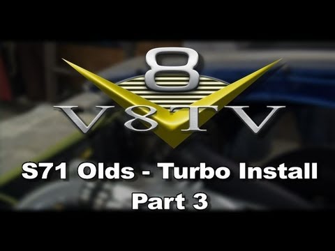 Bullseye Power Turbo Video Install Part 3 – S71 Olds Project V8TV