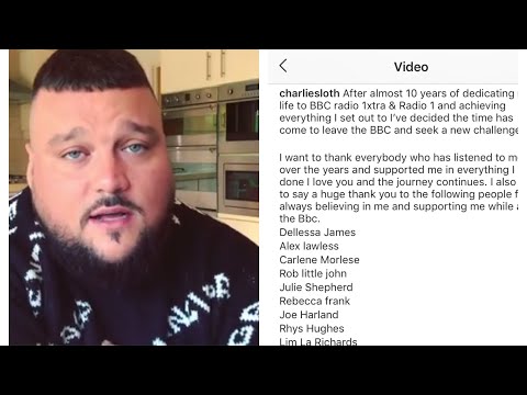 Charlie Sloth leaves BBC 1XTRA after 10 year career.