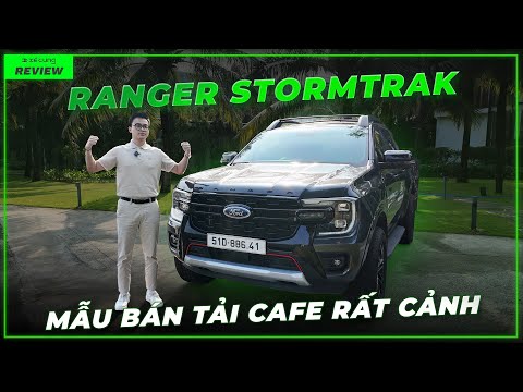 Xem qua Ford Ranger Stormtrak: Đắt hơn bản Wildtrak 60tr, mẫu bán tải cafe 