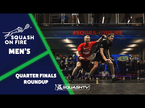 Squash On Fire Open 2022 - Men's Quarter Finals Roundup