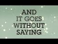 Anchor & Braille – Goes Without Saying